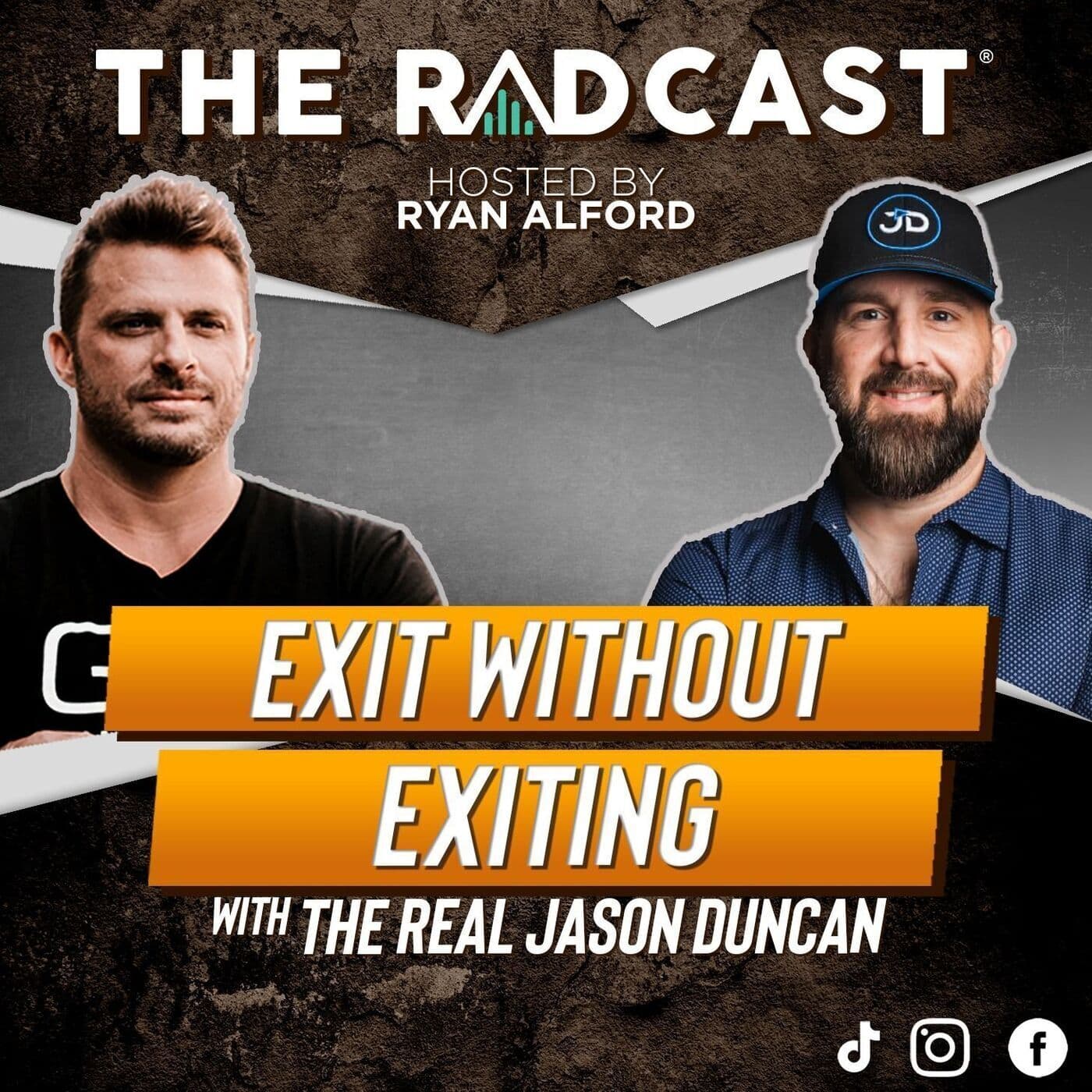 Exit Without Exiting with The Real Jason Duncan